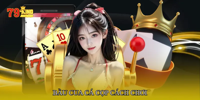 Bầu cua cá cọp cách chơi