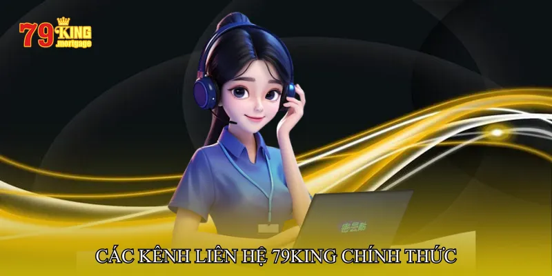 Các kênh Liên hệ 79King chính thức