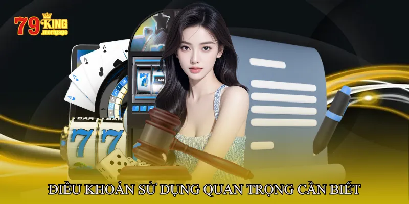 Điều khoản sử dụng quan trọng cần biết