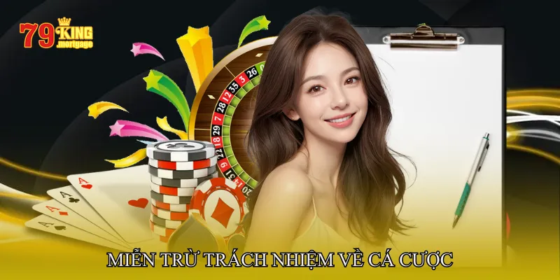 Miễn Trừ Trách Nhiệm Về Cá Cược