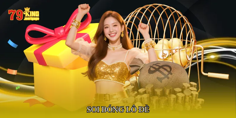 Soi bóng lô đề
