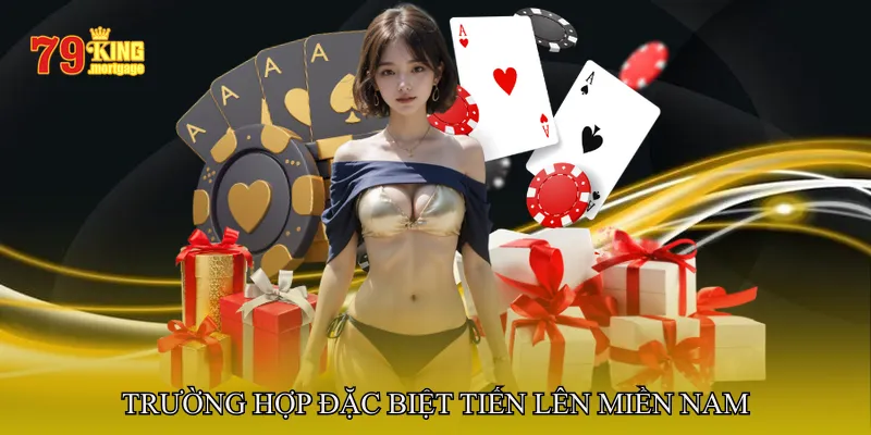 Trường hợp đặc biệt tiến lên miền nam có được đánh 2 cuối không